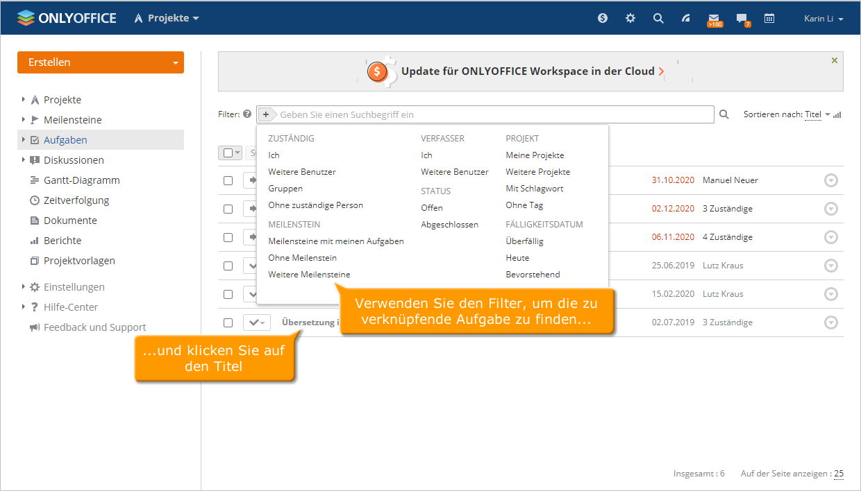 Die Aufgaben innerhalb des Projekts verknüpfen. Schritt 2