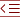 Decrease Indent icon
