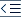 Decrease Indent icon